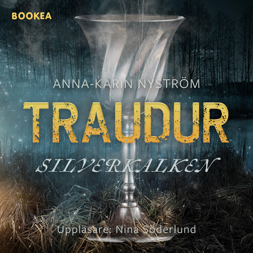 Traudur Silverkalken, Anna-Karin Nyström