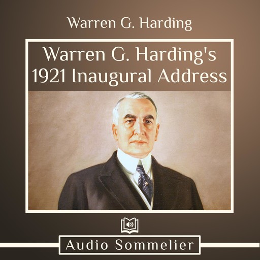 Warren G. Harding's 1921 Inaugural Address, Warren G.Harding