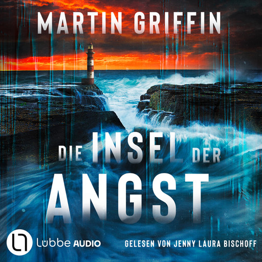 Die Insel der Angst (Ungekürzt), Martin Griffin