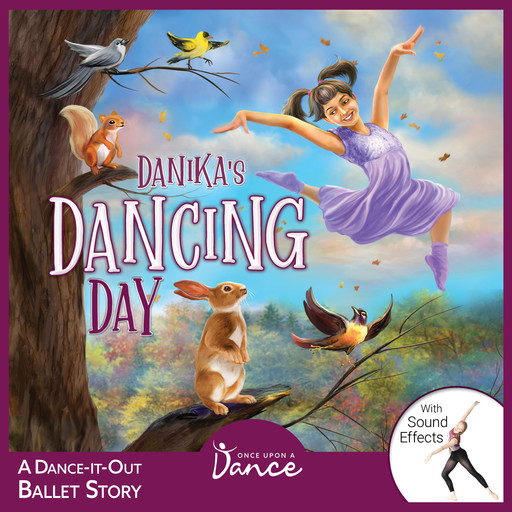 Danika’s Dancing Day, Once Upon a Dance