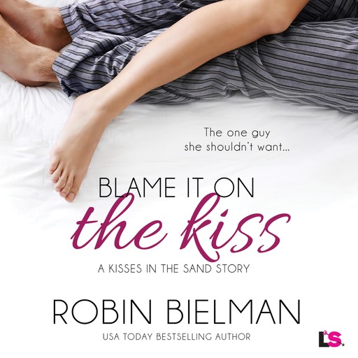 Blame It on the Kiss, Robin Bielman