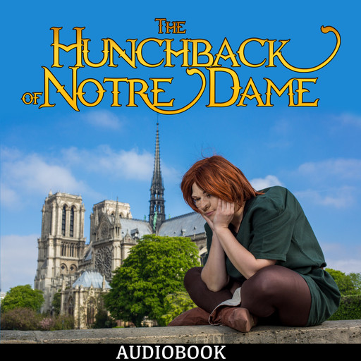 The Hunchback of Notre Dame, Victor Hugo