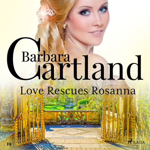 Love Rescues Rosanna (Barbara Cartland’s Pink Collection 19), Barbara Cartland