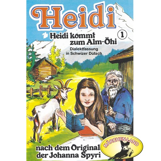 Heidi, Folge 1: Heidi kommt zum Alm-Öhi, Johanna Spyri