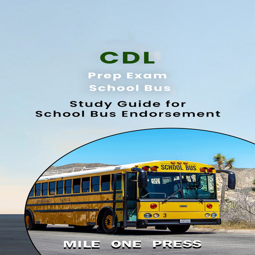 Cdl Prep Exam School Bus, Mile One Press