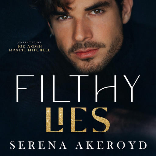 Filthy Lies, Serena Akeroyd