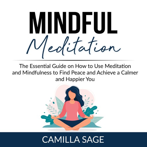 Mindful Meditation, Camilla Sage