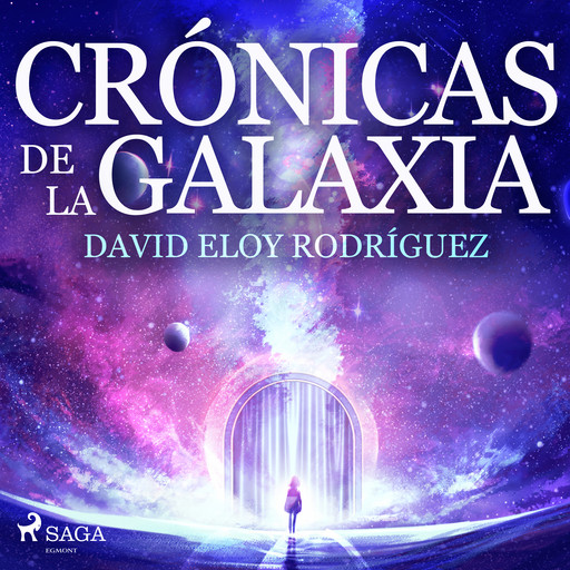 Crónicas de la galaxia, David Rodriguez