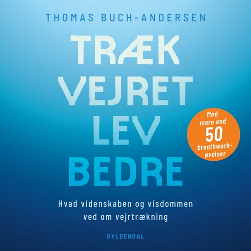 Træk vejret, lev bedre, Thomas Buch-Andersen