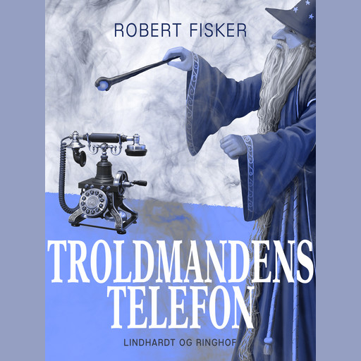 Troldmandens telefon, Robert Fisker