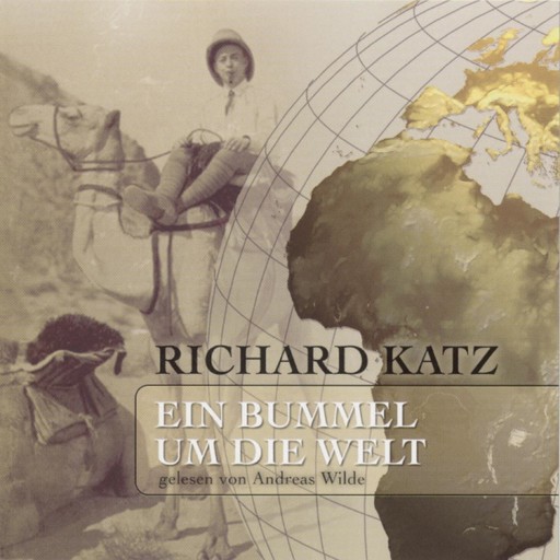 Ein Bummel um die Welt, Richard Katz