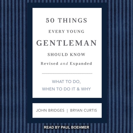 50 Things Every Young Gentleman Should Know, John Bridges, Bryan Curtis
