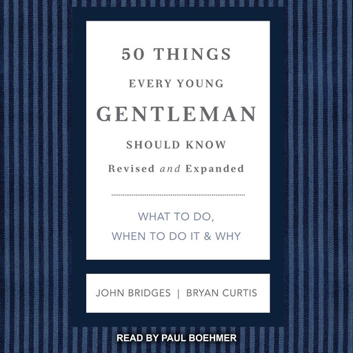 50 Things Every Young Gentleman Should Know, John Bridges, Bryan Curtis