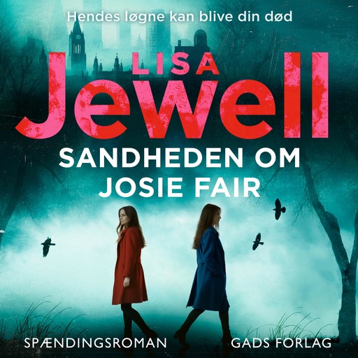 Sandheden om Josie Fair, Lisa Jewell