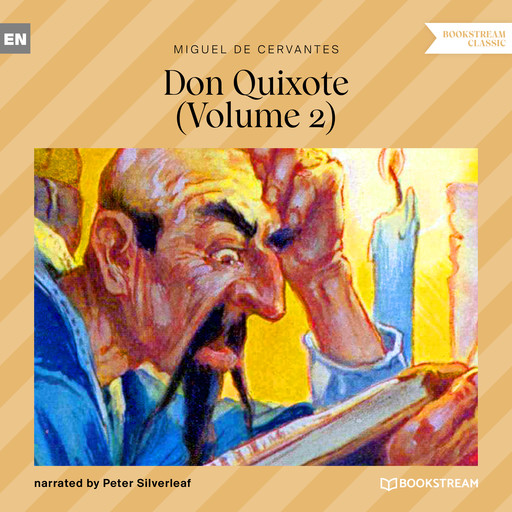 Don Quixote, Vol. 2 (Unabridged), Miguel de Cervantes Saavedra