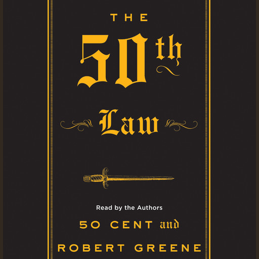 The 50th Law, Robert Greene, 50 Cent