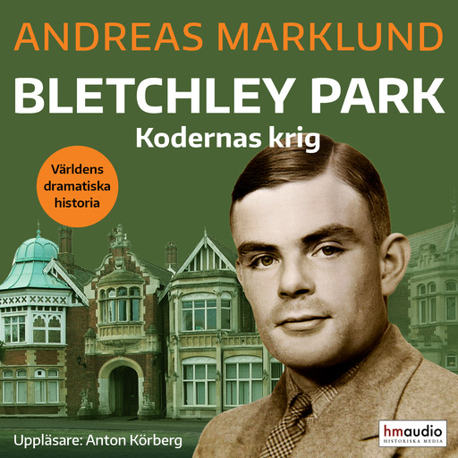 Bletchley Park: Kodernas krig, Andreas Marklund