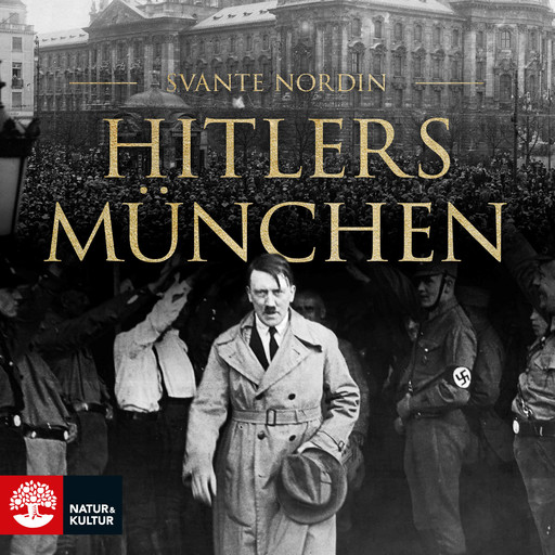 Hitlers München, Svante Nordin