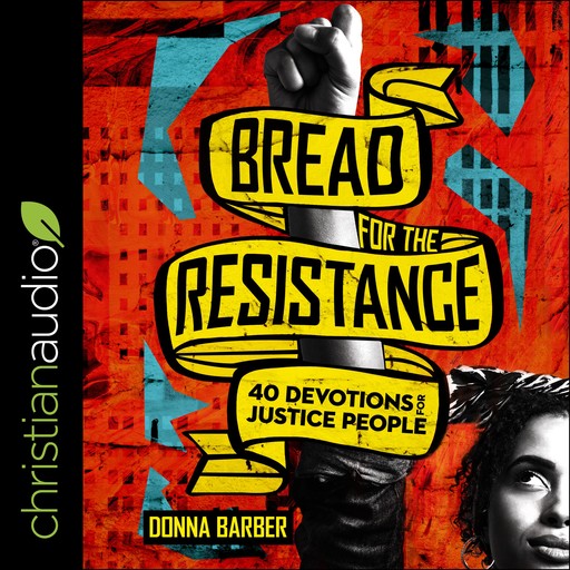 Bread for the Resistance, Donna Barber