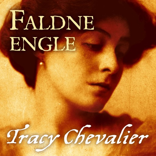 Faldne engle, Tracy Chevalier