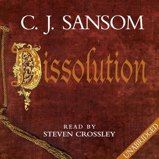 Dissolution, C.J. Sansom