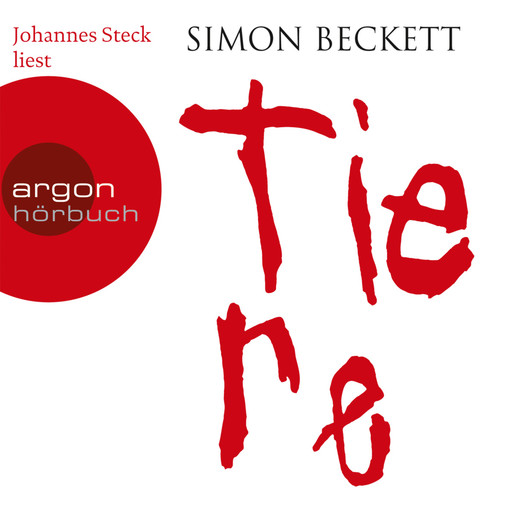 Tiere (Gekürzte Fassung), Simon Beckett