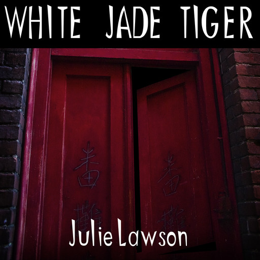 White Jade Tiger, Julie Lawson
