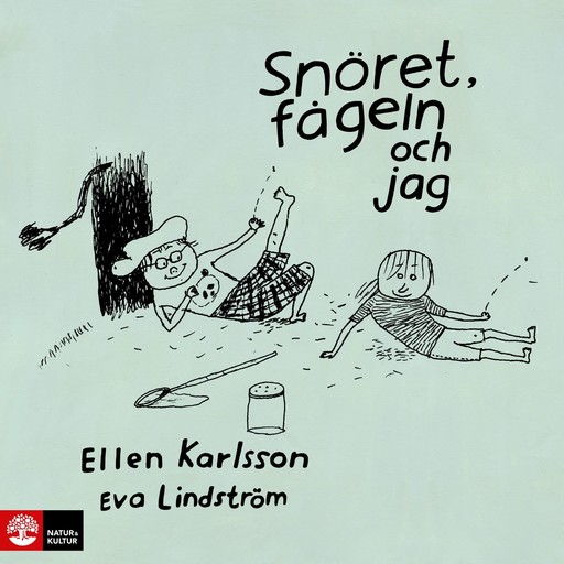 Snöret, fågeln och jag, Ellen Karlsson