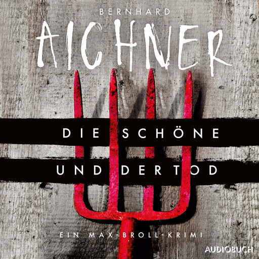 Die Schöne und der Tod, Bernhard Aichner