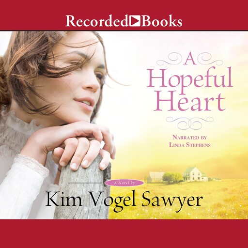 A Hopeful Heart, Kim Vogel Sawyer