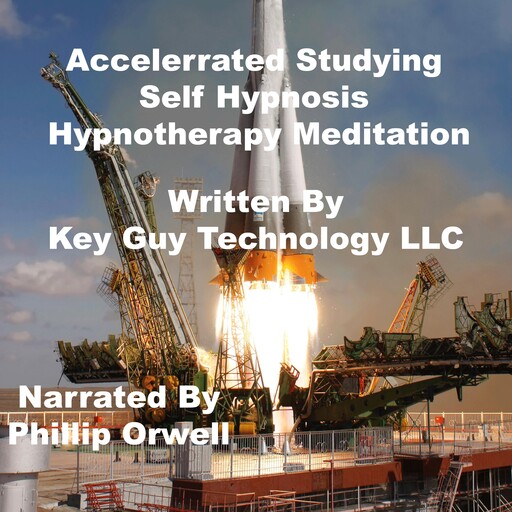 Accelerrated Studying Self Hypnosis Hypnotherapy Mediation, Phillip Orwell