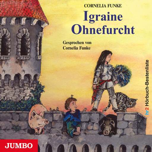 Igraine Ohnefurcht, Cornelia Funke