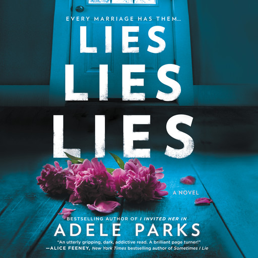 Lies, Lies, Lies, Adele Parks