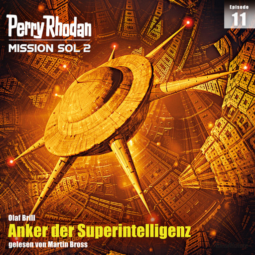 Perry Rhodan Mission SOL 2 Episode 11: Anker der Superintelligenz, Olaf Brill