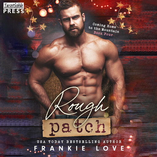Rough Patch, Frankie Love