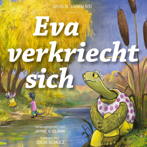 Eva verkriecht sich, Jayne V. Clark