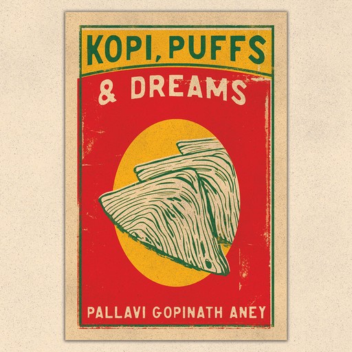 Kopi, Puffs & Dreams, Pallavi Gopinath Aney