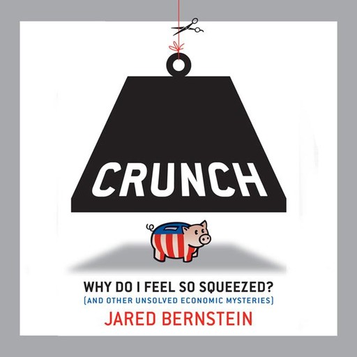 Crunch, Jared Bernstein