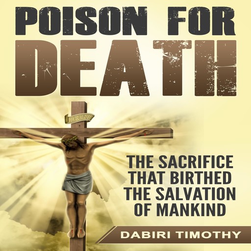 Poison for Death, Dabiri Timothy