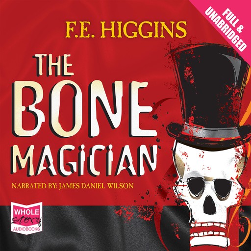 The Bone Magician, F.E.Higgins