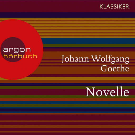 Novelle (Ungekürzte Lesung), Johann Wolfgang von Goethe