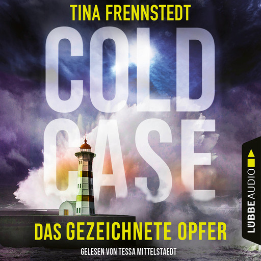 Das gezeichnete Opfer - Cold Case 2 (Gekürzt), Tina Frennstedt