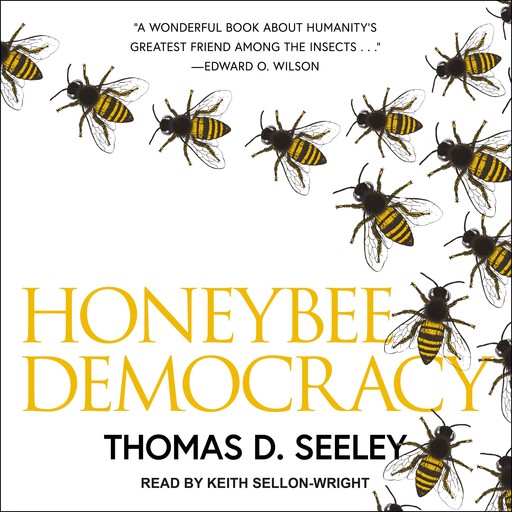 Honeybee Democracy, Thomas D. Seeley