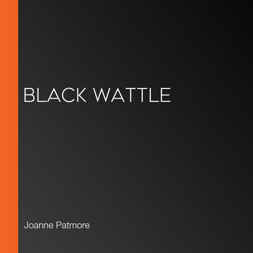 Black Wattle, Joanne Patmore
