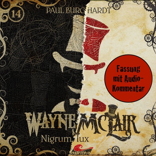 Wayne McLair, Folge 14: Nigrum lux (Fassung mit Audio-Kommentar), Paul Burghardt