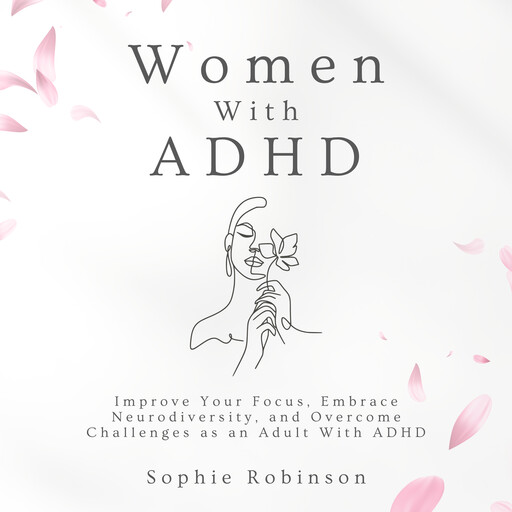 Women With ADHD, Sophie Robinson
