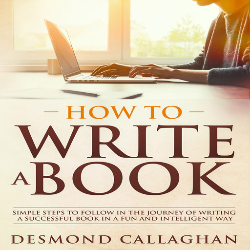 How to Write a Book, Desmond Callaghan