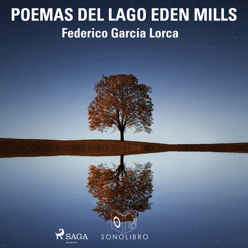 Poemas del lago Eden Mills, Federico García Lorca