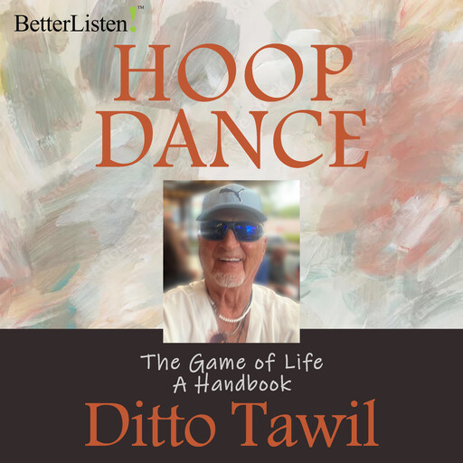 Hoop Dance, Ditto Tawil