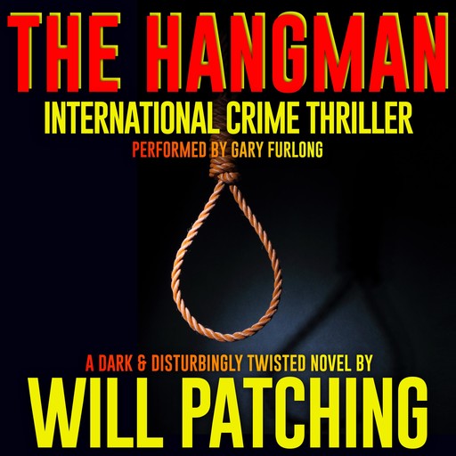 The Hangman, Will Patching